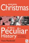 Image for Christmas: a very peculiar history, with lashings of second helpings