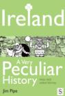Image for Ireland: a very peculiar history