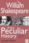 Image for William Shakespeare: a very peculiar history