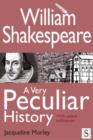 Image for William Shakespeare: a very peculiar history