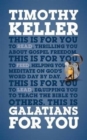 Image for Galatians For You : For reading, for feeding, for leading