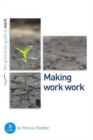 Image for Making work work