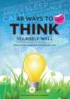 Image for 49 Ways to Think Yourself Well - For Tablet Devices: Mind science in practice, one step at a time