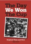 Image for The Day We Won the Cup
