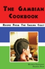 Image for The Gambian Cookbook : Recipes from the Smiling Coast