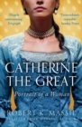 Image for Catherine the Great: Portrait of a Woman
