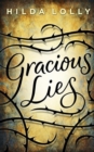 Image for Gracious Lies