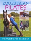 Image for Equestrian Pilates  : schooling for the rider