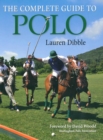 Image for The complete guide to polo