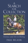 Image for A search for collection  : science and art in riding