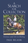 Image for A search for collection: science and art in riding