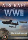 Image for Aircraft of WWII  : the British aircraft that defended our skies