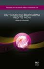 Image for Outsourcing biopharma R&amp;D to India: a practical guide