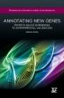 Image for Annotating new genes: from in silico screening to experimental validation