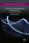 Image for A biotech manager&#39;s handbook: a practical guide : number 9
