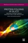 Image for Protein folding in silico: protein folding simulation versus protein structure prediction