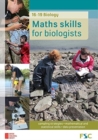 Image for Maths skills for biologists : 16-19 Biology