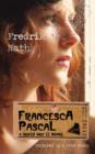 Image for Francesca Pascal: a World War II Drama