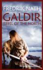 Image for Galdir  : rebel of the north