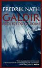 Image for Galdir - Protector of Rome : A Roman War Epic