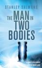 Image for The man in two bodies