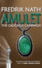 Image for Amulet: The Caucasus Campaign - A Roman Novel
