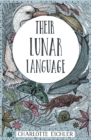 Image for Their Lunar Language