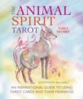 Image for The Animal Wisdom Tarot : An Inspirational Guide to Using Tarot Cards and Their Meanings