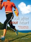 Image for Look after your heart