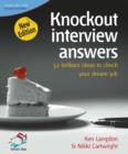 Image for Knockout Interview Answers: 52 Brilliant Ideas to Make Job Hunting a Piece of Cake