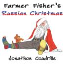 Image for Farmer Fisher&#39;s Russian Christmas