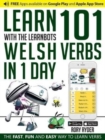 Image for Learn 101 Welsh Verbs in 1 Day : With LearnBots