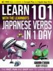 Image for Learn 101 Japanese Verbs in 1 Day : With LearnBots