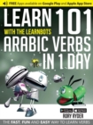 Image for Learn 101 Arabic Verbs In 1 Day : With LearnBots