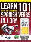 Image for Learn 101 Spanish Verbs In 1 day : With LearnBots