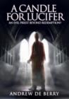 Image for A candle for Lucifer: an evil vicar beyond redemption?