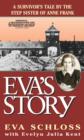 Image for Eva&#39;s story: a survivor&#39;s tale by the step-sister of Anne Frank