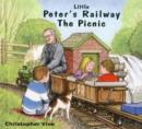 Image for Little Peter&#39;s Railway the Picnic