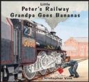 Image for Peter&#39;s Railway Grandpa Goes Bananas