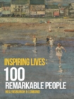 Image for Inspiring Lives - 100 Remarkable People: Helensburgh and Lomond