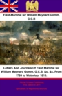 Image for Letters And Journals Of Field Marshal Sir William Maynard Gomm, G.C.B. &amp;c, &amp;c, From 1799 to Waterloo, 1815.