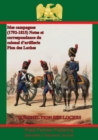 Image for Mes campagnes (1792-1815) - Notes et correspondance du colonel d&#39;artillerie Pion des Loches