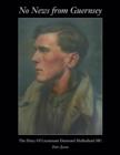 Image for No News from Guernsey - The Diary of Lieutenant Desmond Mulholland MC