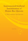 Image for Instrumental/Artificial Insemination of Honey Bee Queens