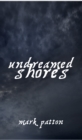 Image for Undreamed Shores