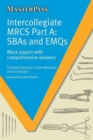 Image for Intercollegiate MRCS Part A : SBAs and EMQs