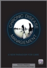 Image for Chronic disease management  : a new paradigm for care