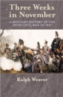 Image for Three Weeks in November : A Military History of the Swiss Civil War of 1847