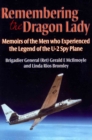 Image for Remembering the Dragon Lady  : memoirs of the men who experienced the legend of the U-2 spy plane