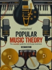 Image for Popular music theory  : the essential guide for rock &amp; pop musiciansDebut to grade 5